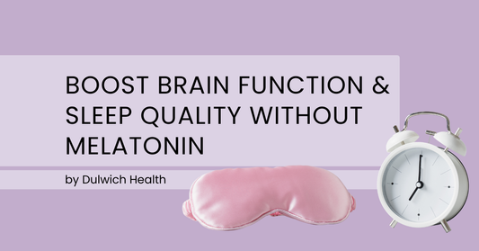 Boost Brain Function & Sleep Quality Without Melatonin: A Natural Sleep Plan