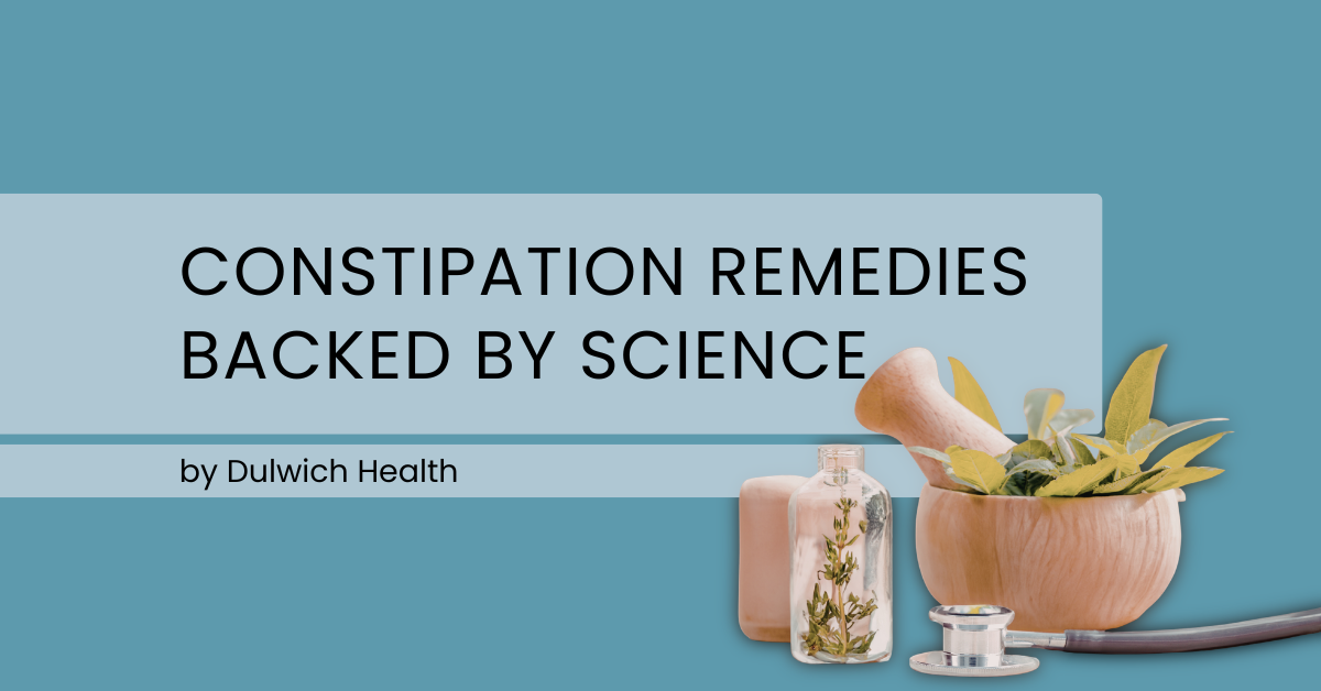Constipation Remedies Backed by Science: Evidence-Based Guide (2026 ...
