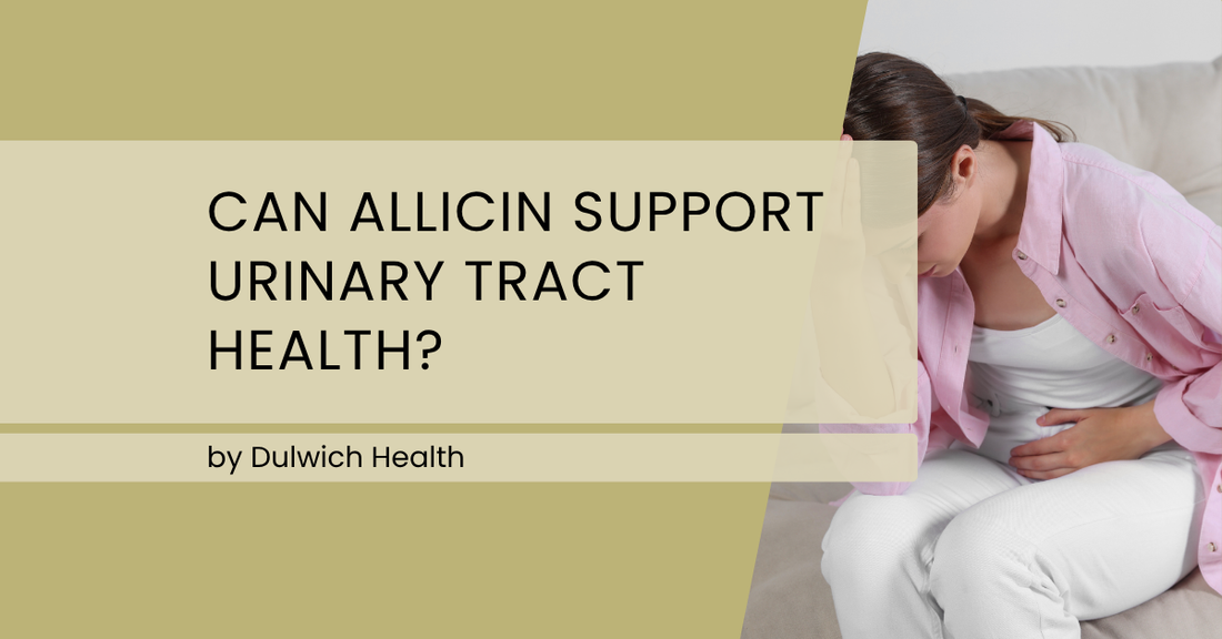 Can Allicin Support Urinary Tract Health? Exploring Its Role in UTIs