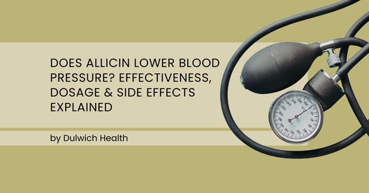 Does Allicin Lower Blood Pressure? Effectiveness, Dosage & Side Effects Explained