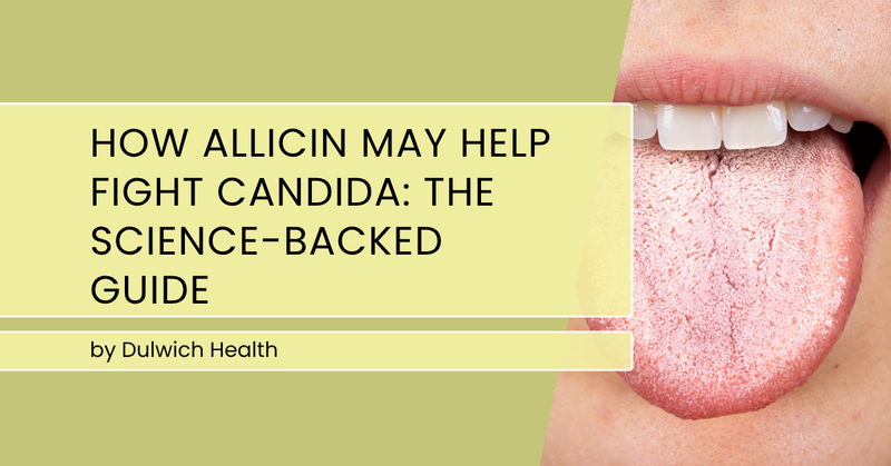 How Allicin May Help Fight Candida: The Science-Backed Guide