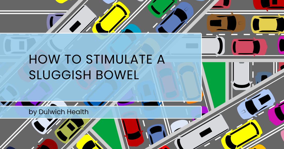 How to Stimulate a Sluggish Bowel