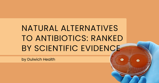 Natural Alternatives to Antibiotics: Ranked by Scientific Evidence