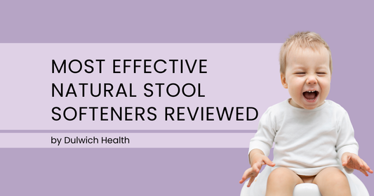 Most Effective Natural Stool Softeners Reviewed