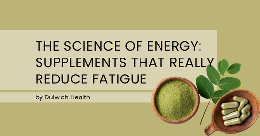 The Science of Energy: Supplements That Really Reduce Fatigue