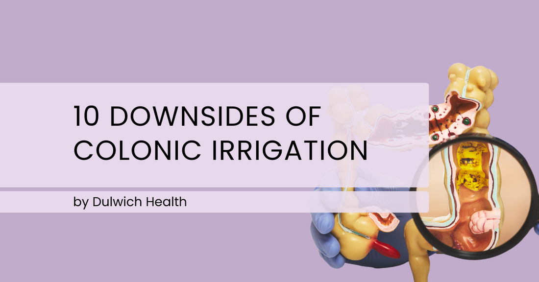 10 Downsides of Colonic Irrigation