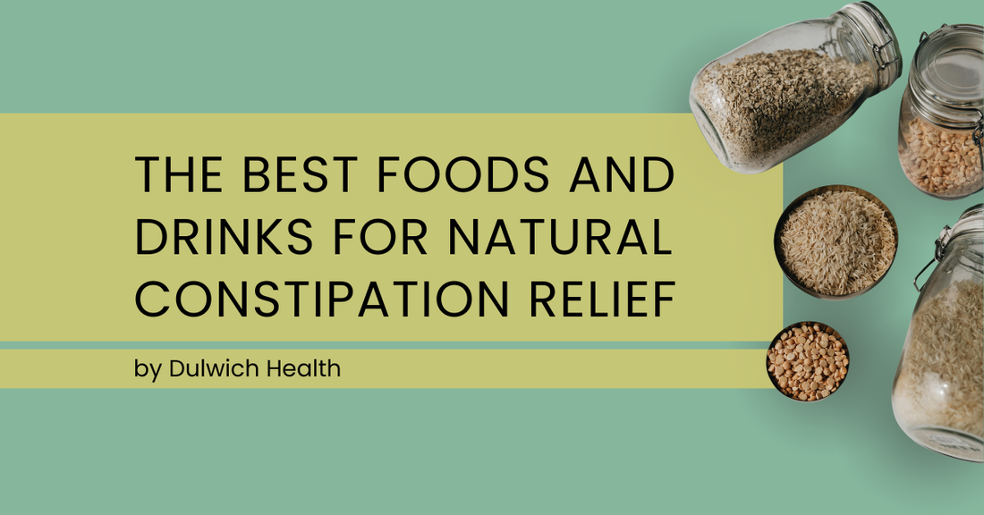 The Best Foods and Drinks for Natural Constipation Relief