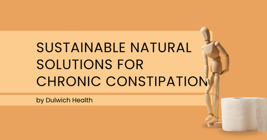 Sustainable Natural Solutions for Chronic Constipation