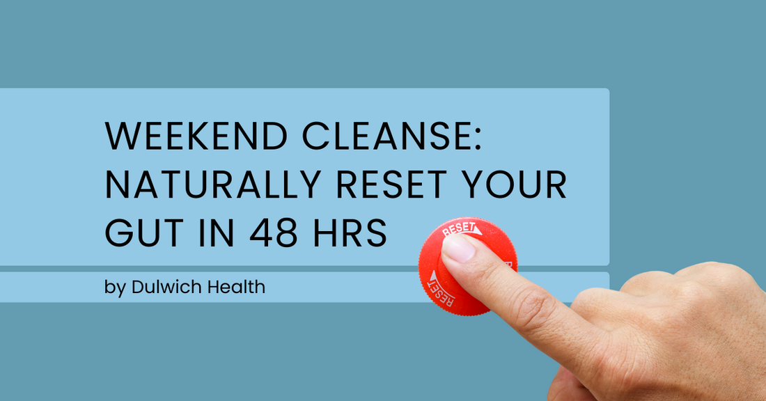 Weekend Colon Cleanse: Naturally Reset Your Gut in 48 Hours