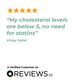 Five-star rating review with a customer quote on cholesterol levels and statins, from REVIEWS.io.