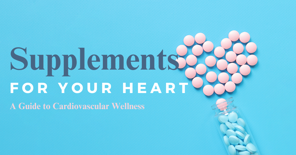 Supplements for Cardiovascular Health by Dulwich Health